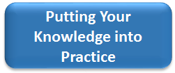 Putting Your Knowledge into Practice