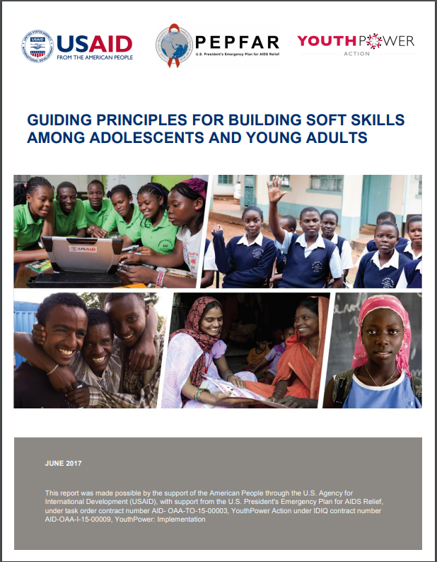 A cover for "Guiding Principles for Building Soft and Life Skills among Adolescents and Young Adults", contains five pictures of young people engaged in different learning activities. 